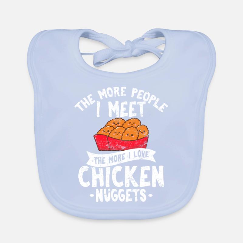 Plus je rencontre de gens, plus j’aime Chicken Nug Bavoir bio Bébé