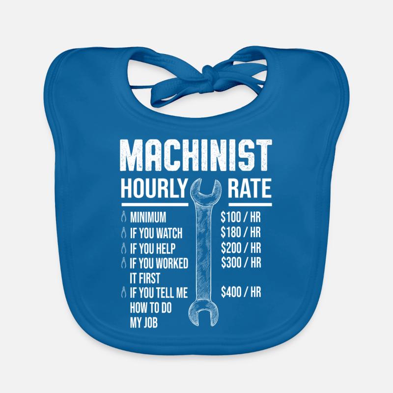 Machinist Hourly Wage Machines Organic Baby Bibs