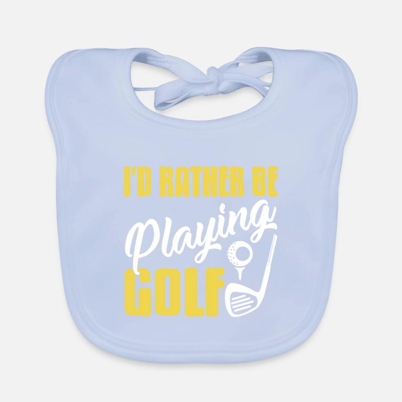 I'd Rather Be Playing Golf Funny Golfing Design Organic Baby Bibs