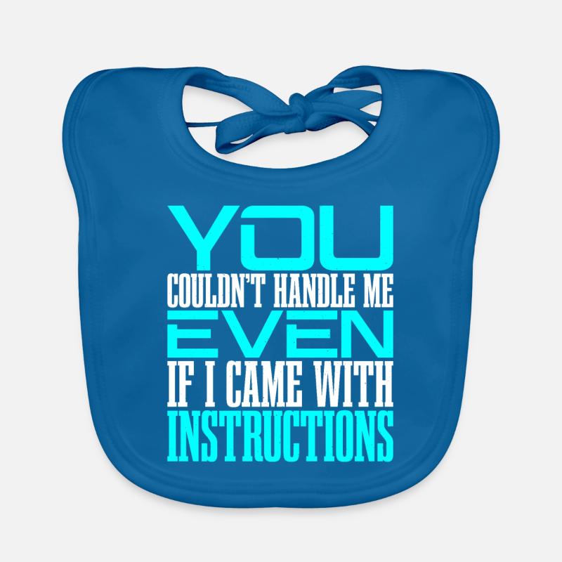 You Couldn't Handle Me Even With Instructions 2 Organic Baby Bibs
