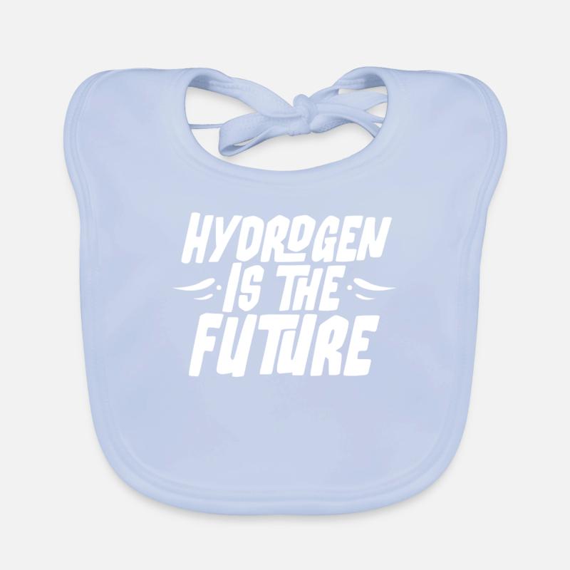 Hydrogen is the future Hydrogen Element Organic Baby Bibs