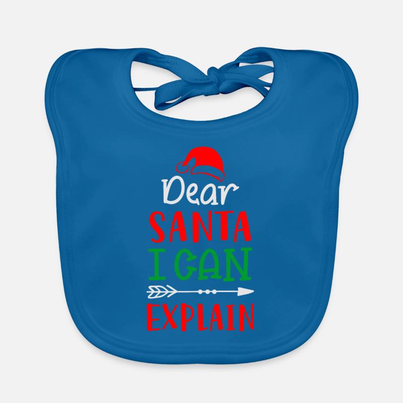 Dear Santa Claus I can explain it Organic Baby Bibs