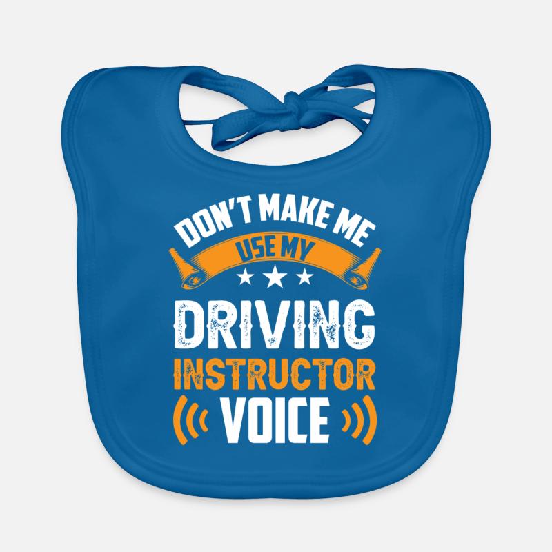 My Driving Instructor Voice Driving Instructor Voice Profession Organic Baby Bibs
