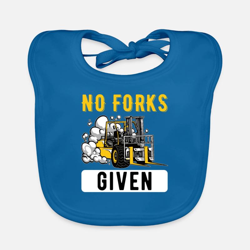 No Forks Given Forklift Driver Forklift Organic Baby Bibs