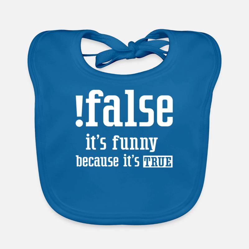 False It's Funny Because It's True False True Organic Baby Bibs