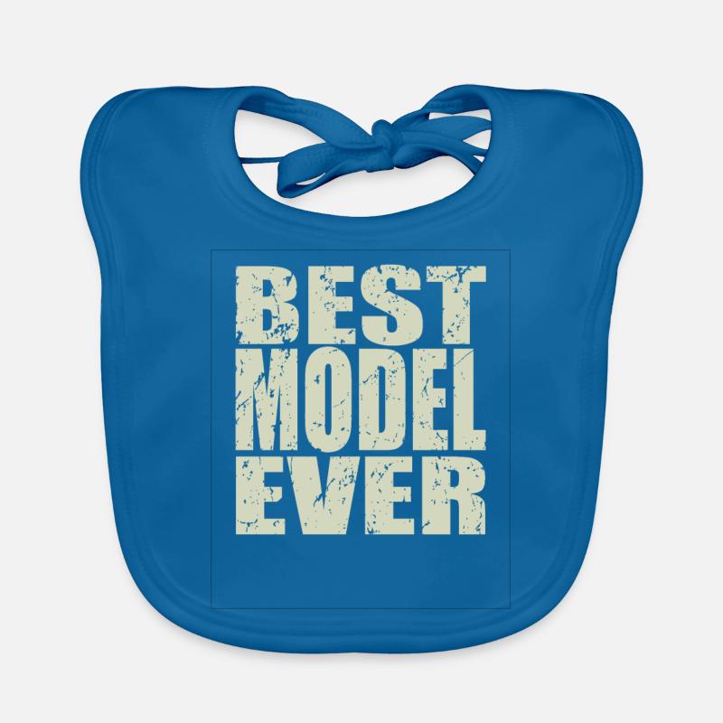Best Model ever Model Gift Organic Baby Bibs