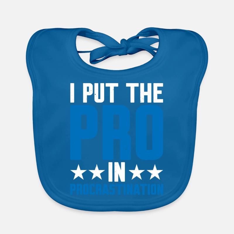 I Put The Pro In Procrastination 9 Baby Bio-Lätzchen