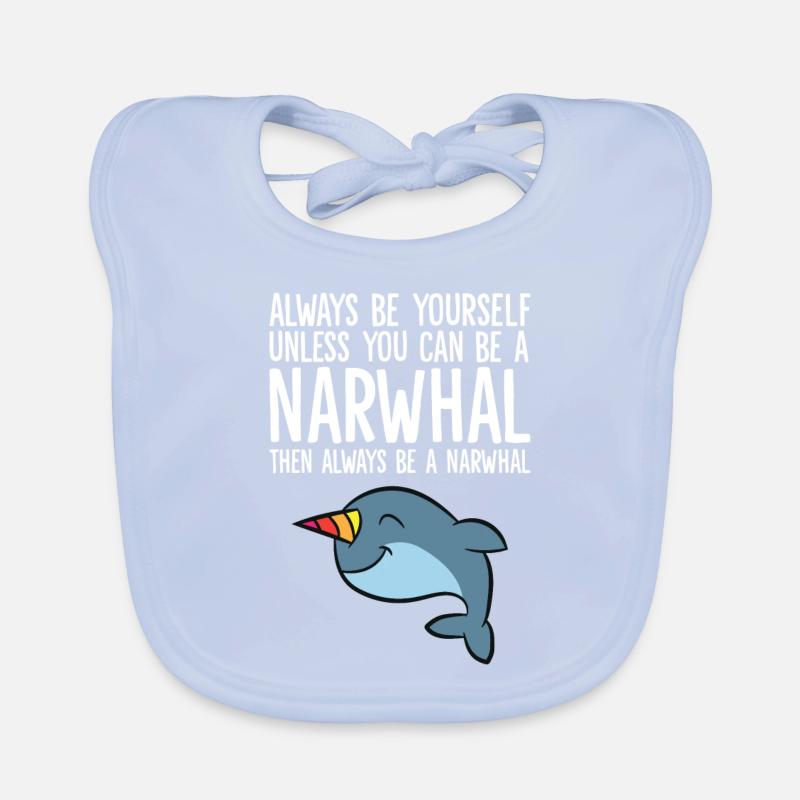Sei immer du selbst, außer du kannst ein Narwal Baby Bio-Lätzchen