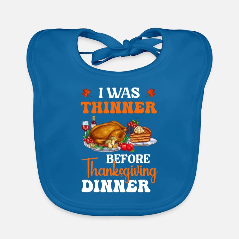 I was thinner before Thanksgiving Dinner Organic Baby Bibs