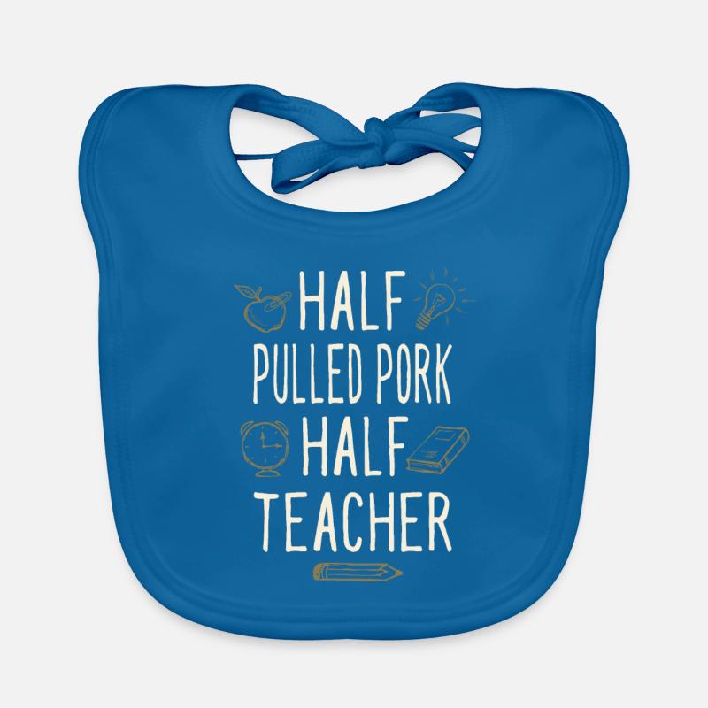 Half Pulled Pork Half Teacher Funny Professor Organic Baby Bibs