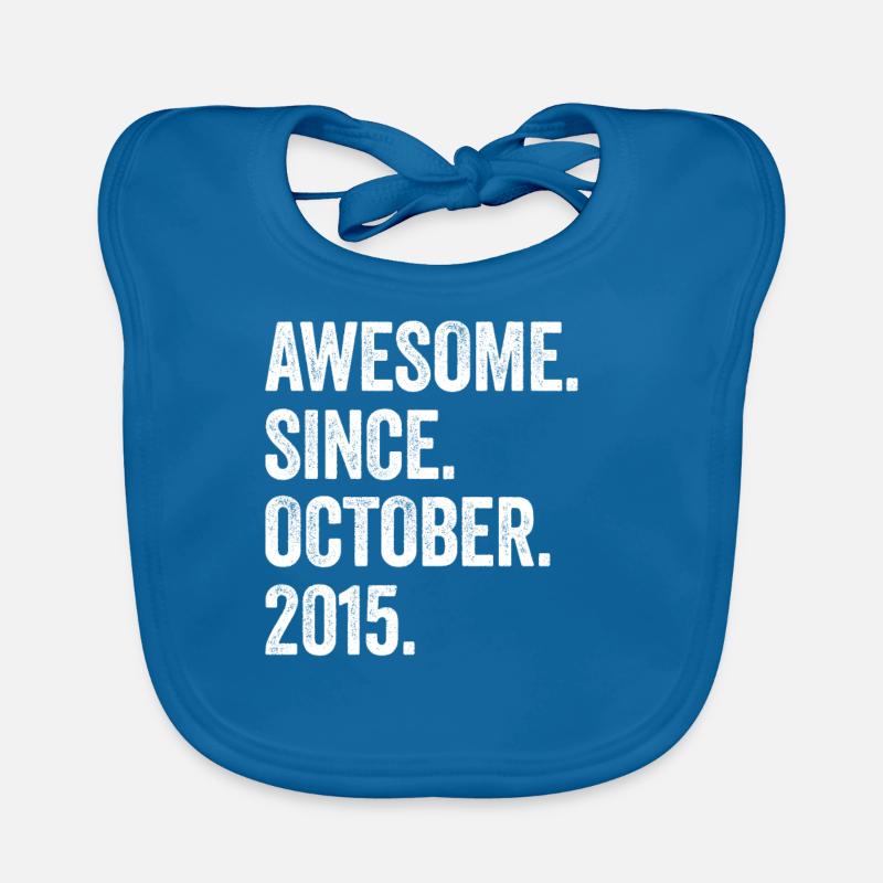 Awesome Since October 2015 7. Geburtstag Baby Bio-Lätzchen