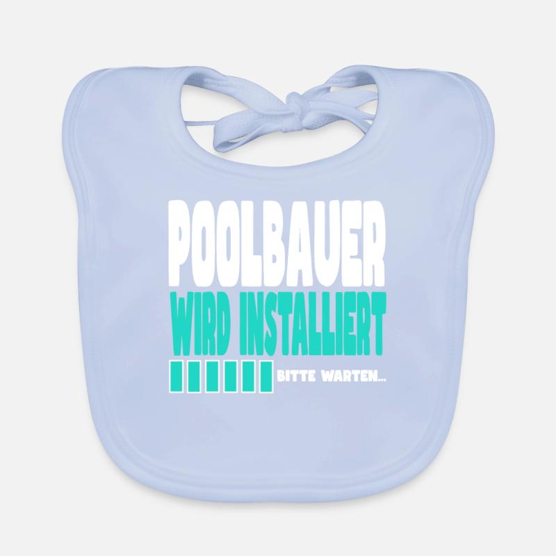 Poolbauer wird installiert Baby Bio-Lätzchen