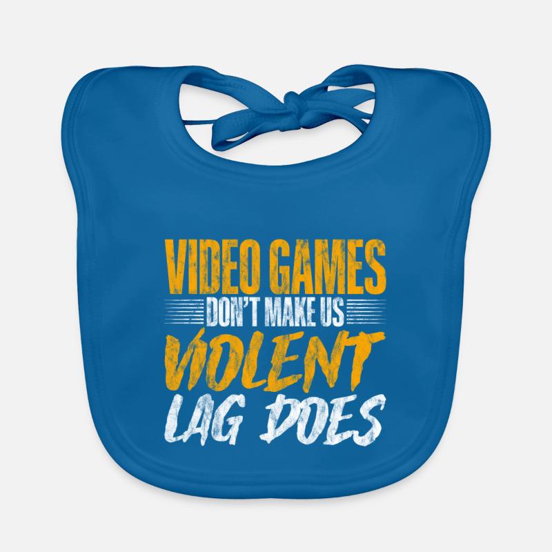 Video Games Don't Make Us Violent, Lag Does 4 Baby Bio-Lätzchen