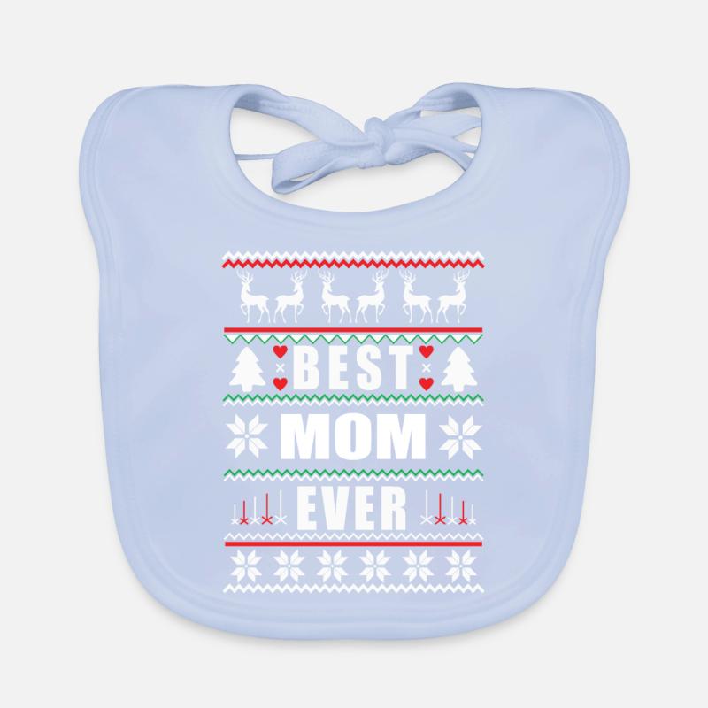 Funny Ugly Christmas Best Mom Ever Organic Baby Bibs