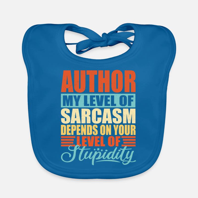 Author sarcasm Funny author Organic Baby Bibs