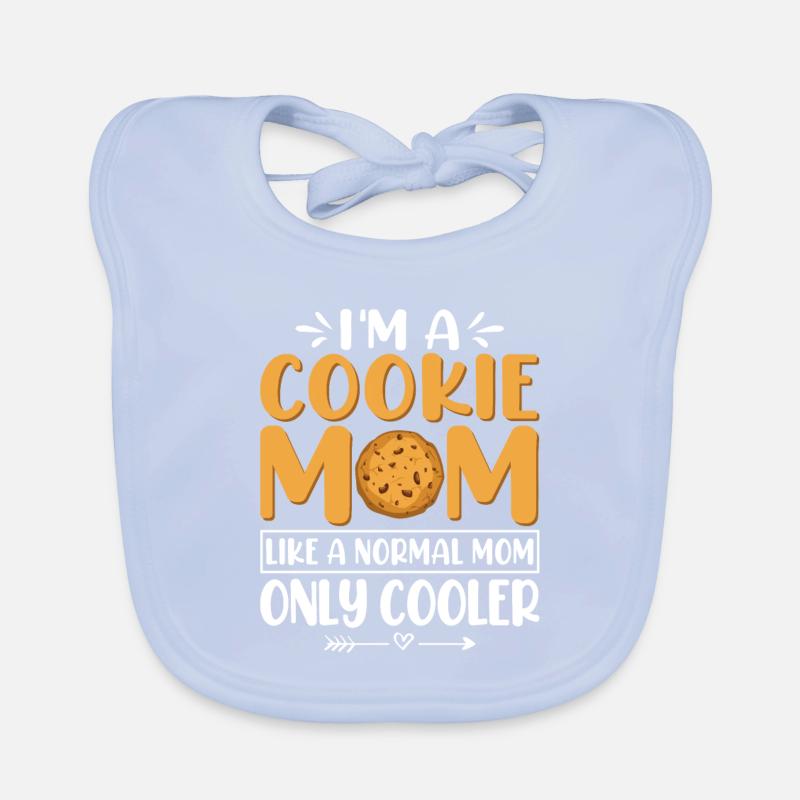 Je suis une maman cookie comme une maman normale seulement cooler Bak Bavoir bio Bébé