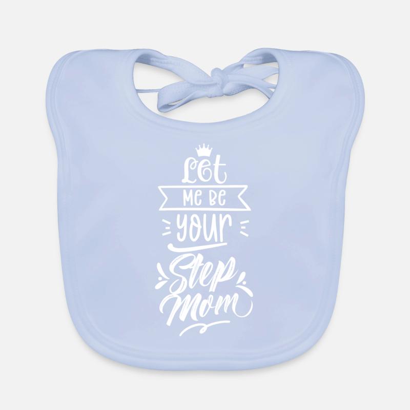 Lass Mich Deine Stiefmutter Sein Ziehmutter Kind Baby Bio-Lätzchen