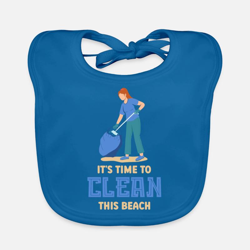 Il est temps de nettoyer cette plage Plages Bavoir bio Bébé