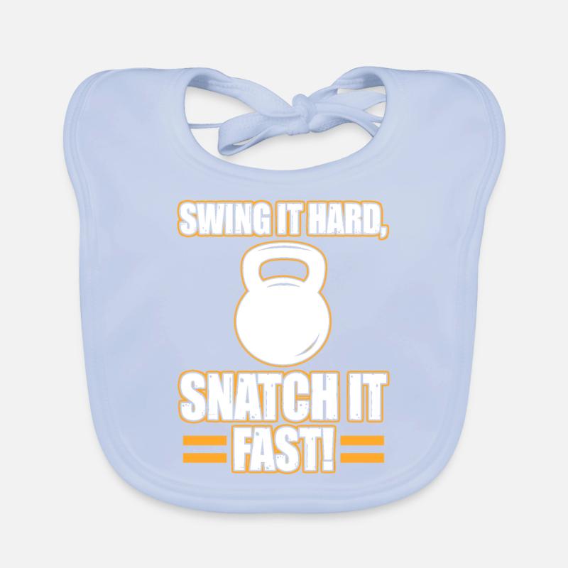 Swing It Hard Snatch It Fast Kettlebell Dumbbells Bavoir bio Bébé