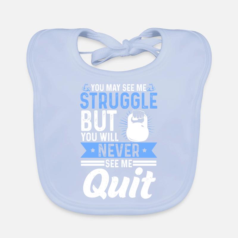 Kettlebell Struggle But Never See Me Quit Training Baby Bio-Lätzchen
