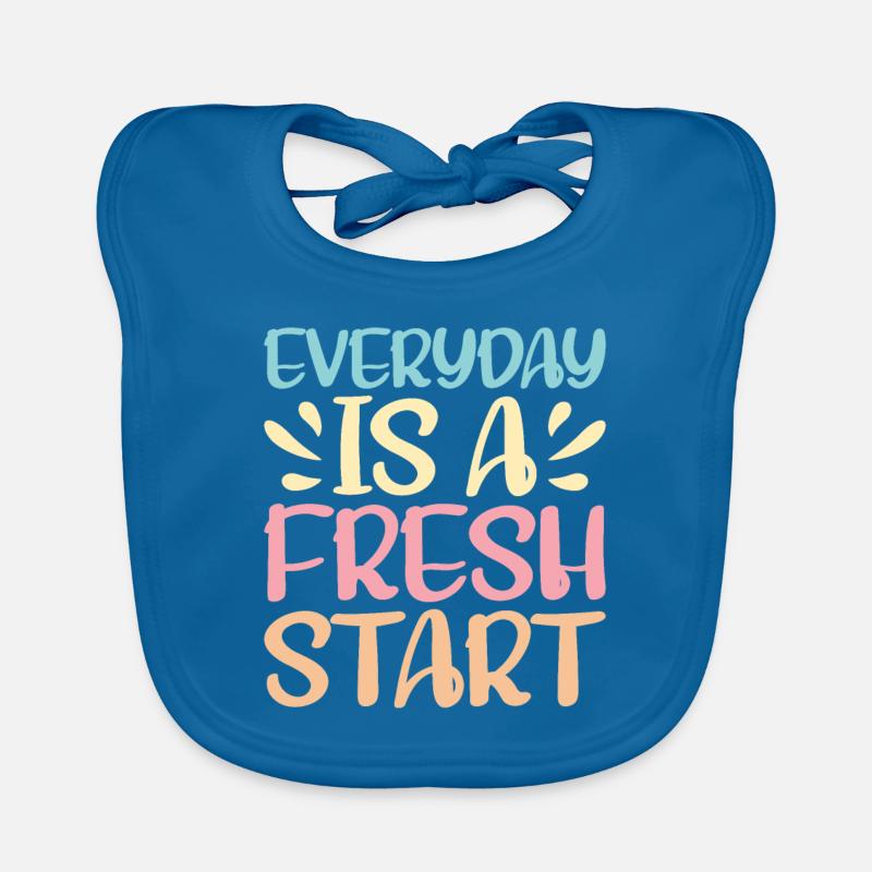 Everyday Is A Fresh Start Organic Baby Bibs