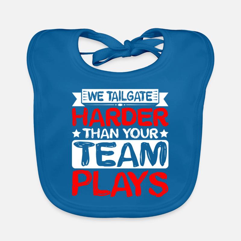 We Tailgate Harder Than Your Team Plays 2 Baby Bio-Lätzchen