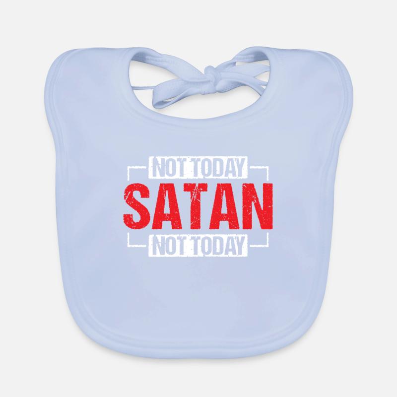 Not Today Satan Waymaker Jesus Christian Bible Baby Bio-Lätzchen