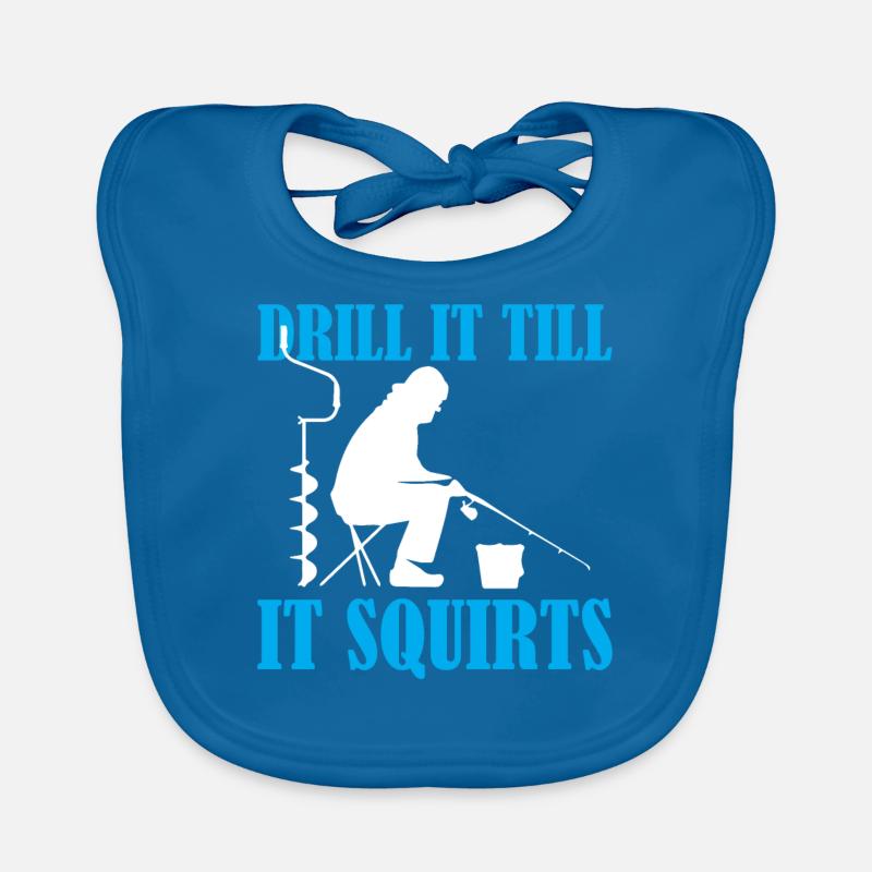 Ice Fishing - Drill It Till It Squirts Organic Baby Bibs