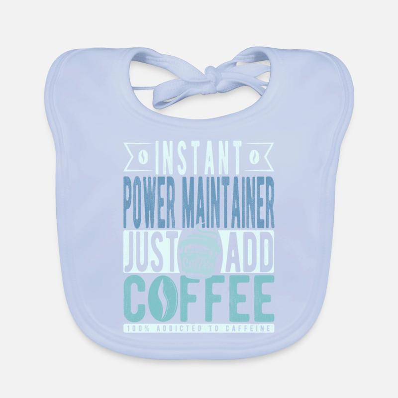 Machtbauer Kaffee Spruch Bavoir bio Bébé