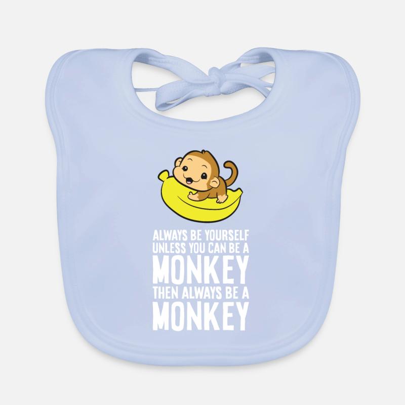 Sei immer du selbst, außer du kannst ein Affe sein Baby Bio-Lätzchen