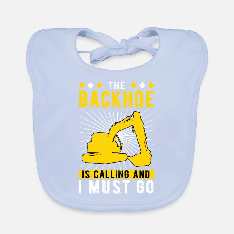 Excavator driver Backhoe Is calling Organic Baby Bibs