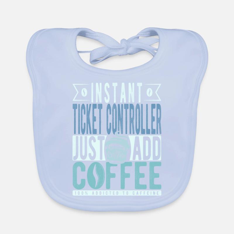 Ticket Controller Coffee Saying Organic Baby Bibs