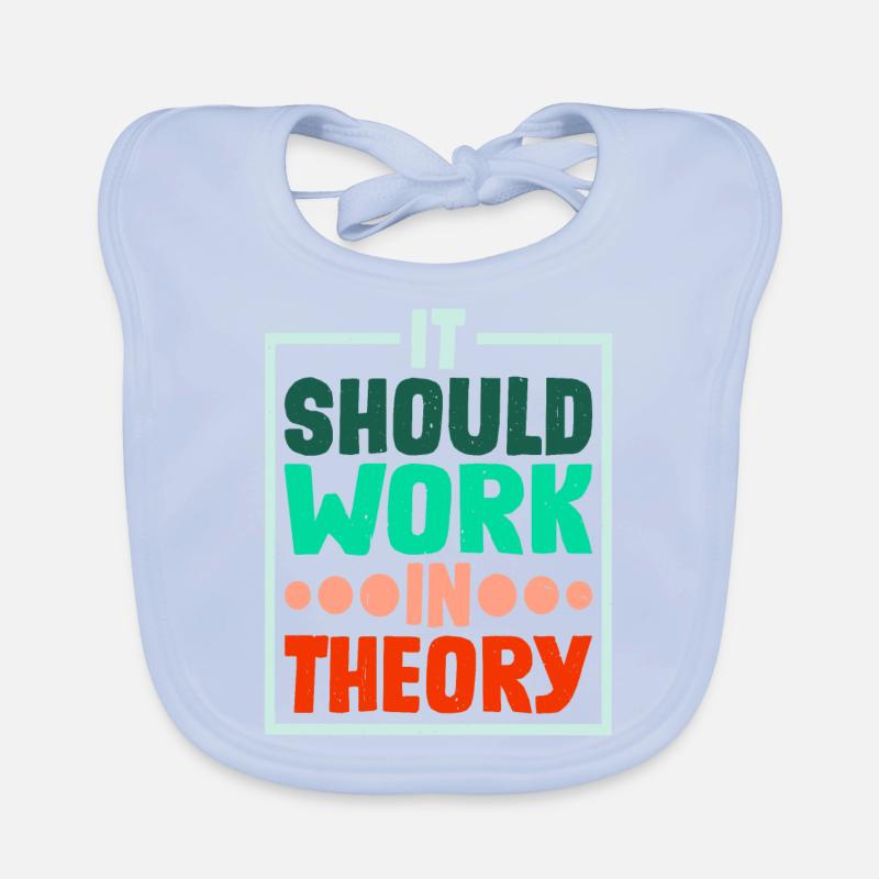 It Should Work In Theory 4 Organic Baby Bibs
