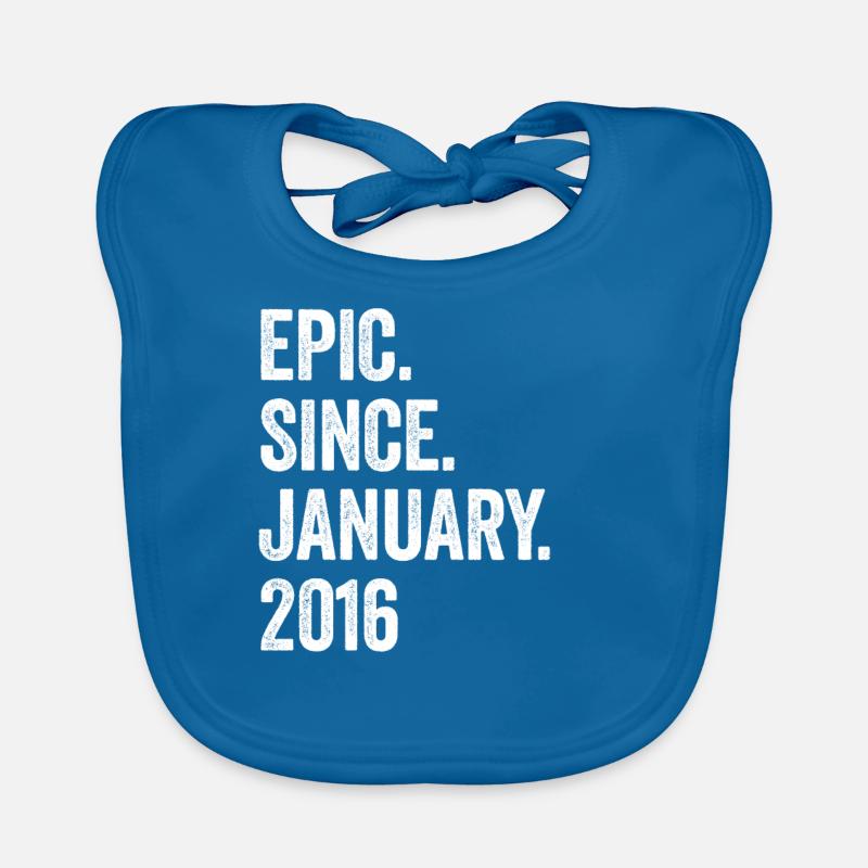 Epic Since January 2016 7. Geburtstag Baby Bio-Lätzchen
