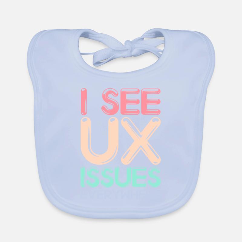 I See UX Issues Everywhere Funny UX Designer Organic Baby Bibs