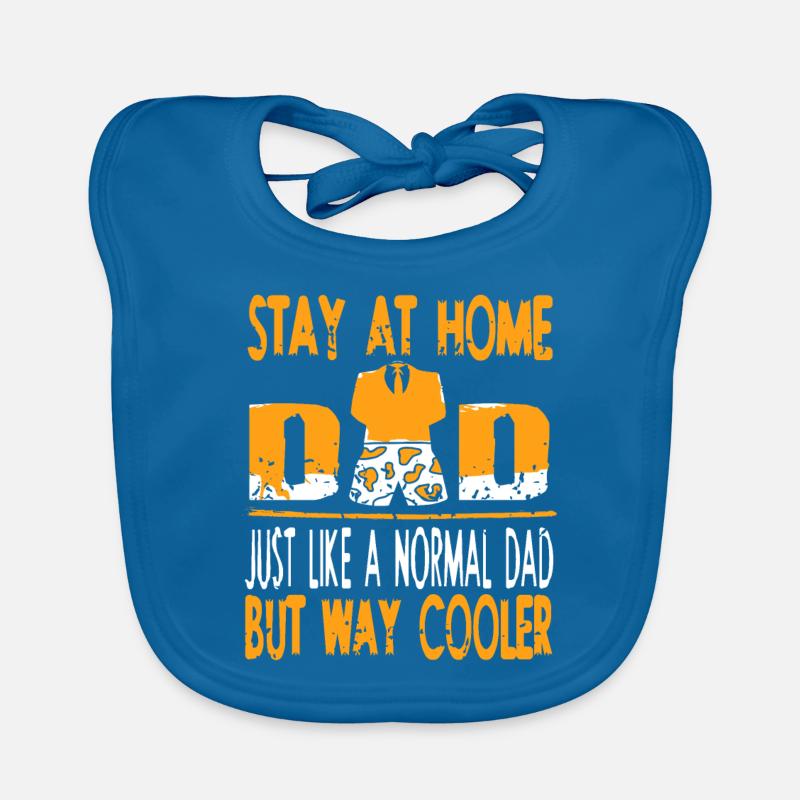 Restez à la maison papa comme un père normal mais beaucoup plus cool Bavoir bio Bébé