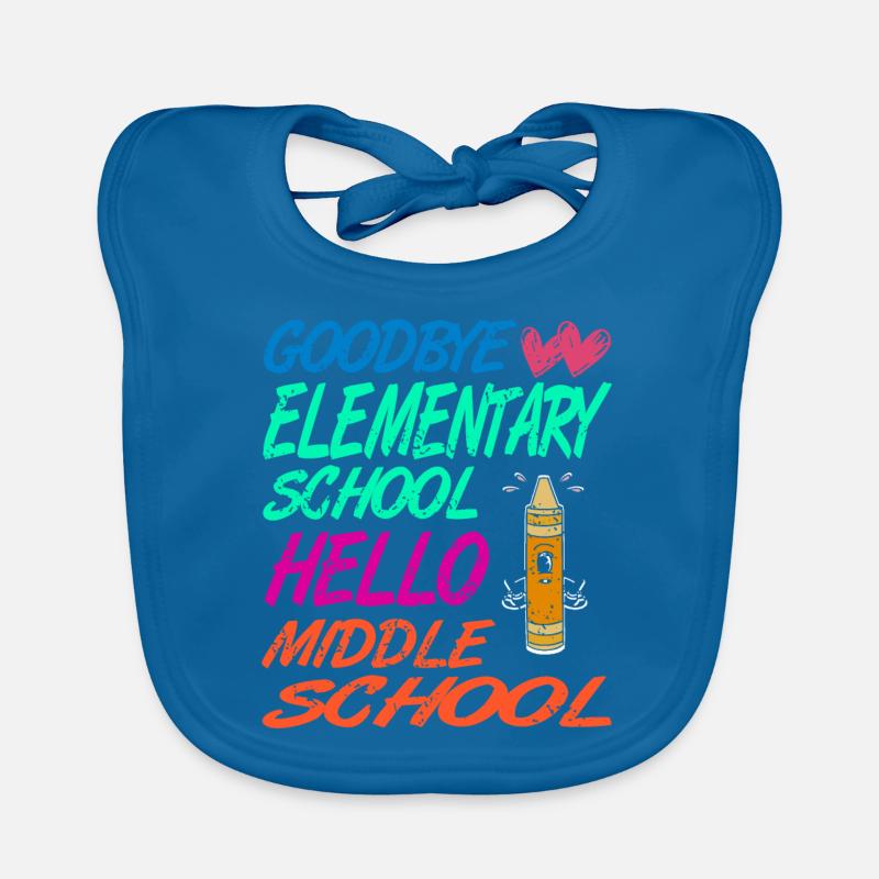 Goodbye Elementary School Hello Middle School Organic Baby Bibs