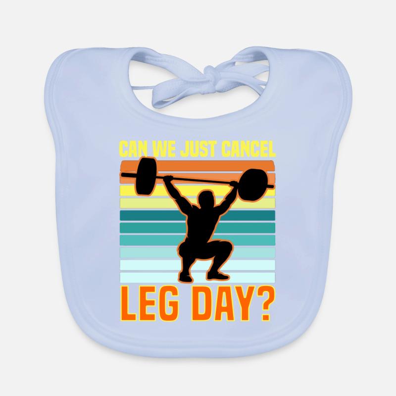 Can We Just Cancel Leg Day? Organic Baby Bibs