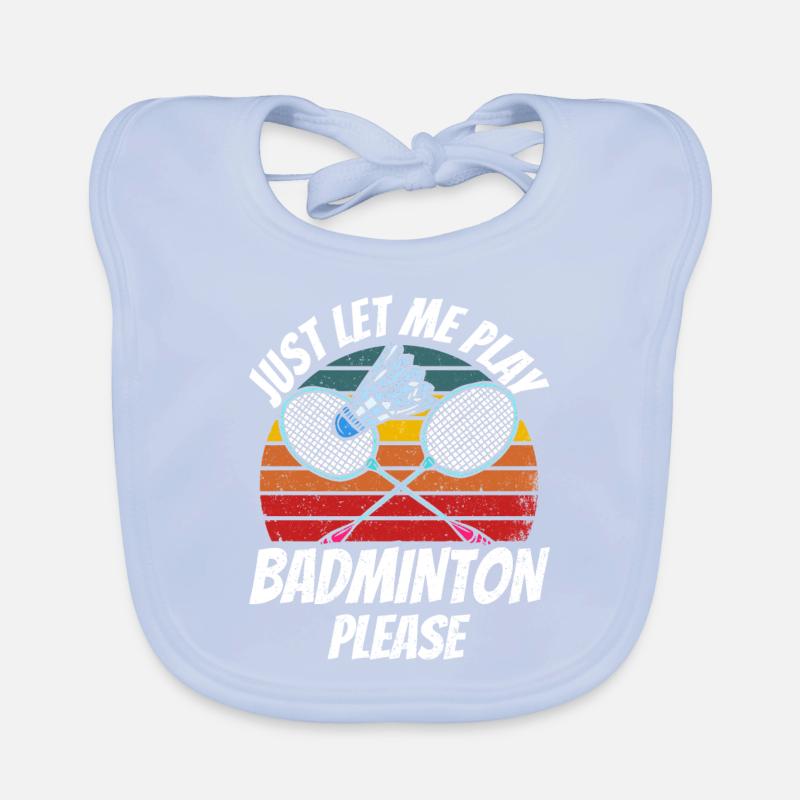 Lass Mich Bitte Einfach Badminton Spielen Baby Bio-Lätzchen
