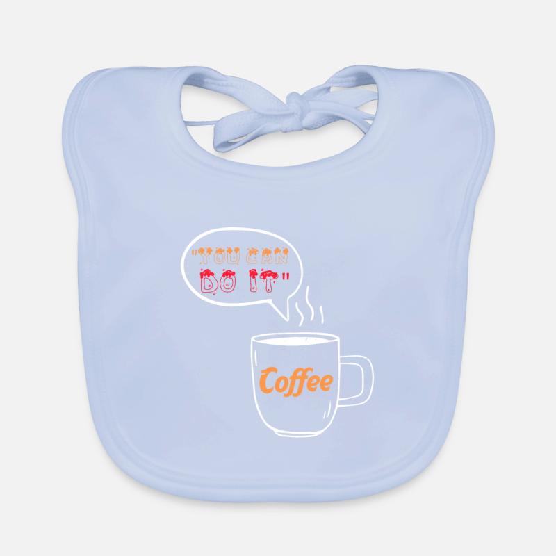 YOU CAN DO IT COFFEE Organic Baby Bibs