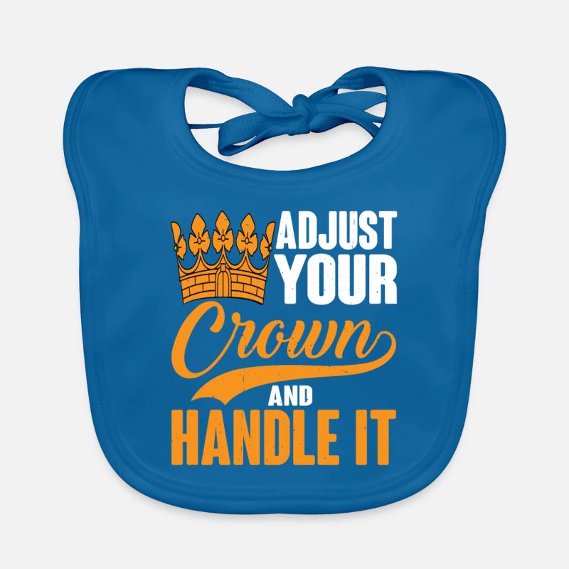 Adjust Your Crown And Handle It 4 Baby Bio-Lätzchen