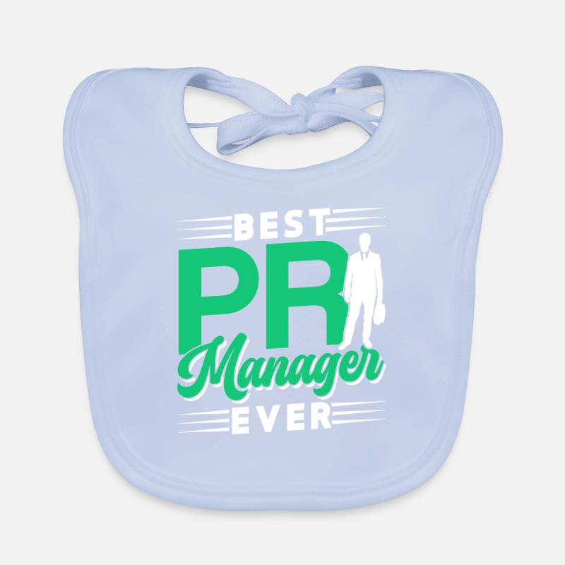 Best PR Manager ever Profession Public Relations Organic Baby Bibs