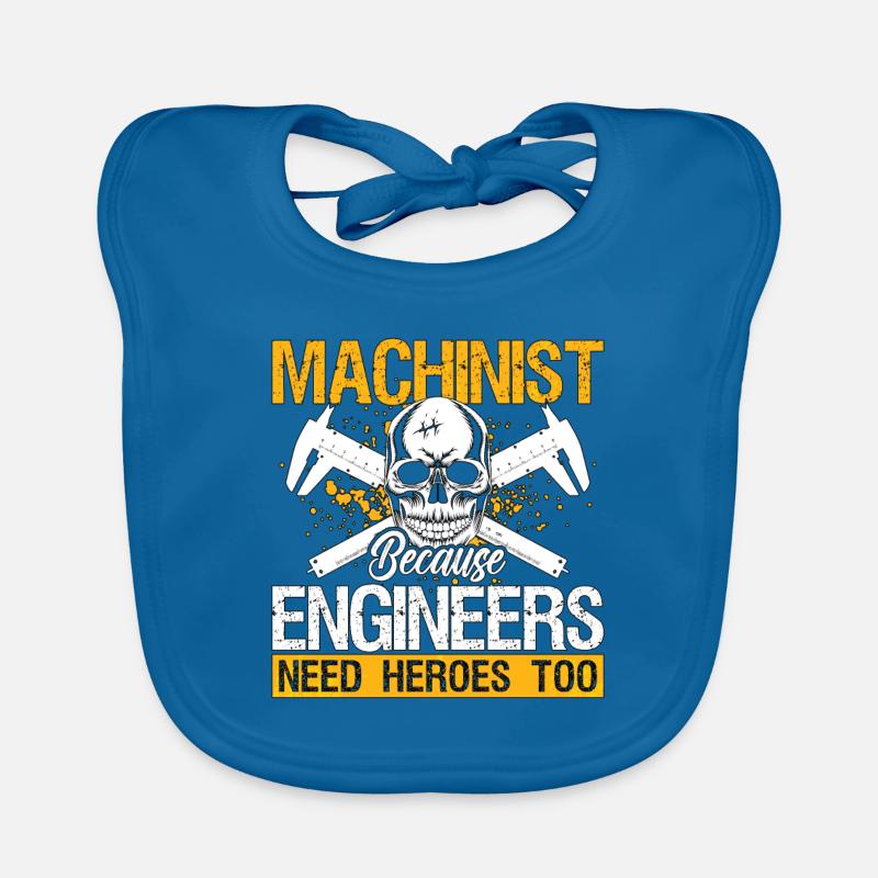 Machinist Because Engineers Need Lathe Operator Baby Bio-Lätzchen