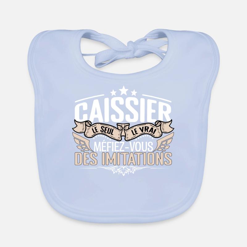 Caissier le seul Caissier le vrai Caissier Bavoir bio Bébé
