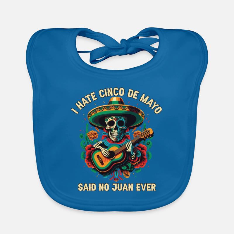 I Hate Cinco De Mayo Said No Juan Ever Mexican Pri Baby Bio-Lätzchen