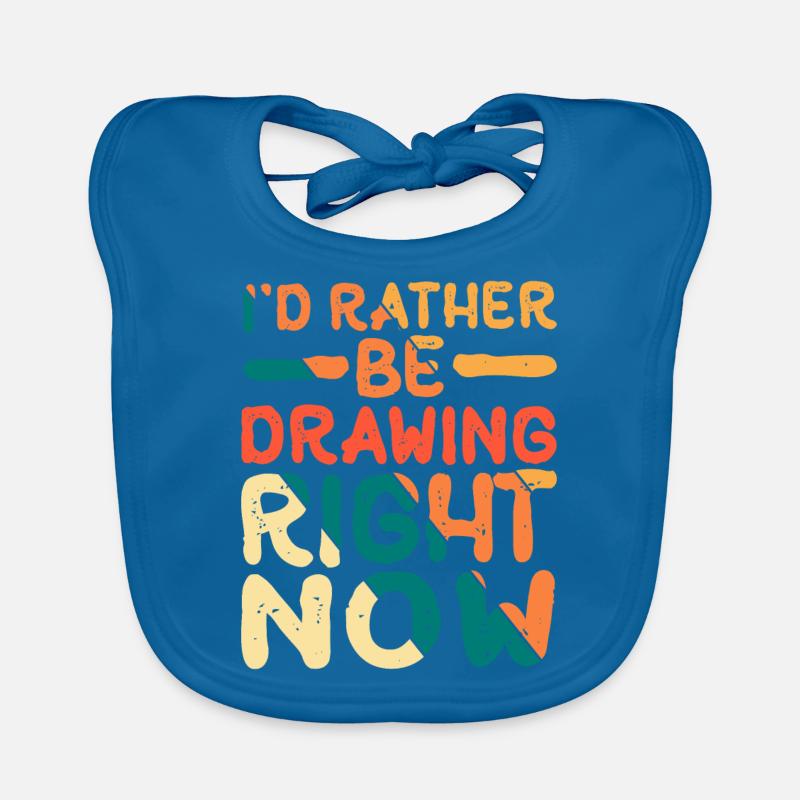 I'd rather be drawing right now 8 Organic Baby Bibs