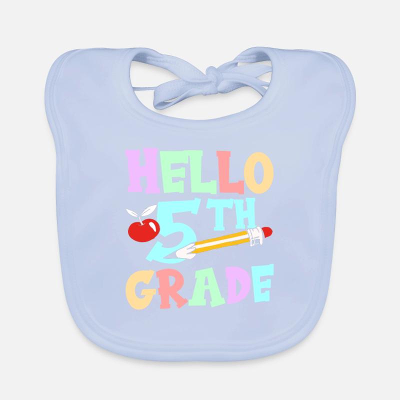 Hello 5th grade fifth graders 5 grade fifth Organic Baby Bibs