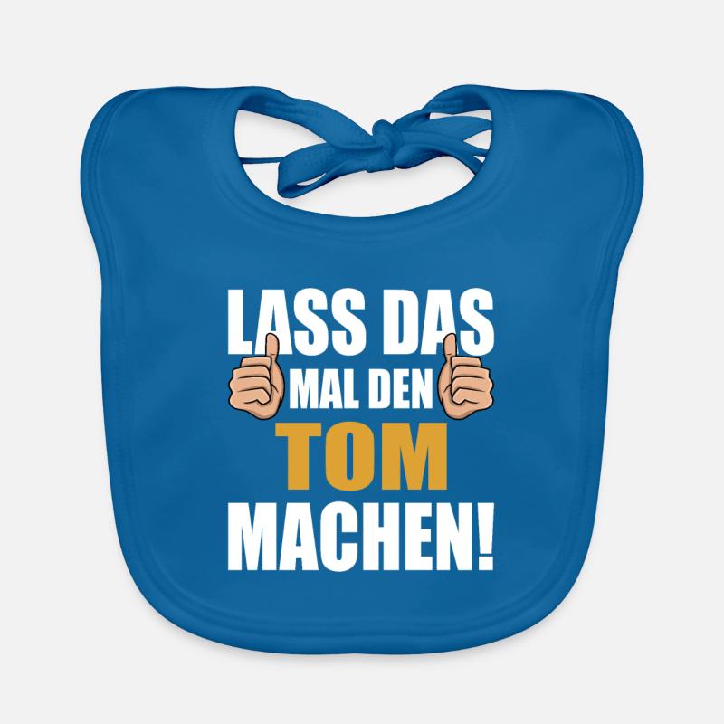 Lass das mal den Tom machen Baby Bio-Lätzchen