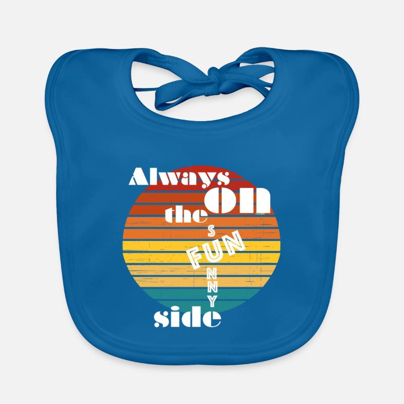 Always on the sunny side. Always on the fun side. Organic Baby Bibs