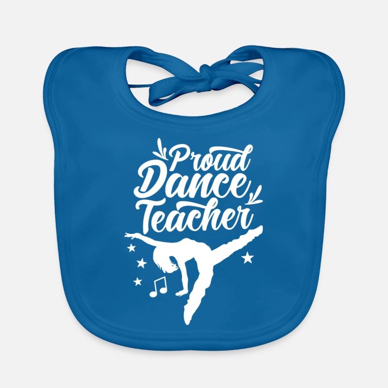 Fier professeur de danse École de danse Professeur de danse Professeur de danse Bavoir bio Bébé